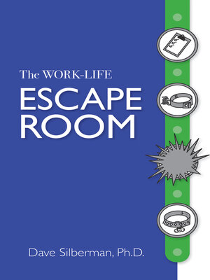 cover image of The Work- Life Escape Room
